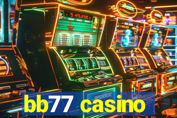 bb77 casino